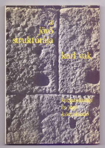 Karl Vak - A jv struktrja