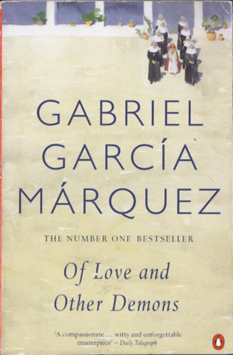 Gabriel Garca Mrquez - Of Love and Other Demons