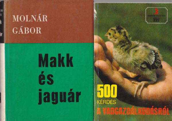 Plfalvi Nndor, Molnr Gbor, Dr. Egyed Istvn Vber Kroly - 4 db vadszknyv: 500 krds a vadgazdlkodsrl - Nimrd fzetek 3 + Makk s jagur + Hajnali svnyeken + Medvk, zek, farkasok