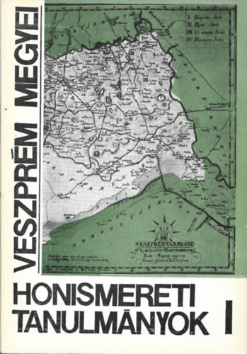 Veszprém megyei honismereti tanulmányok I.