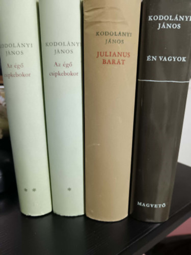Kodolányi János - 4db Kodolányi János mű - Én vagyok+Julianus barát+Az égő csipkebokor I.-II.
