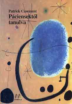 Patrick Casement - P�ciensekt�l tanulva