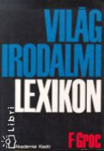 Vil�girodalmi lexikon 3. F-Groc