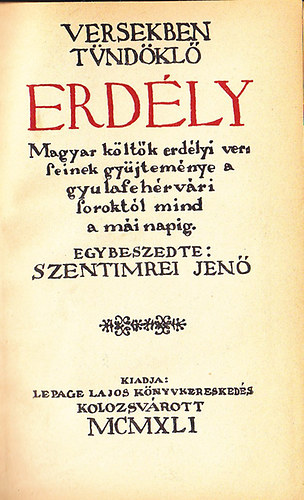 Szentimrei Jenő (gyűjt.) - Versekben tündöklő Erdély
