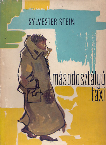 Sylvester Stein - Másodosztályú taxi