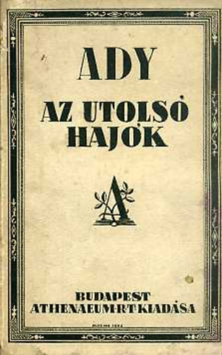 Ady Endre - Az utols hajk