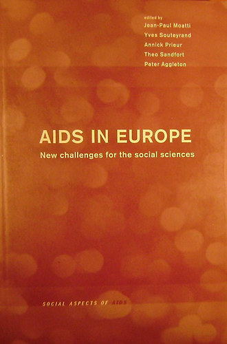 Souteyrand, Prieur, Sandfort, Aggleton Moatti - AIDS in Europe (New challenges for the social sciences)