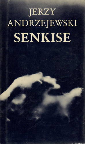 Jerzy Andrzejewski - Senkise