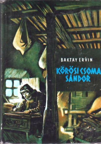 Baktay Ervin - Krsi Csoma Sndor