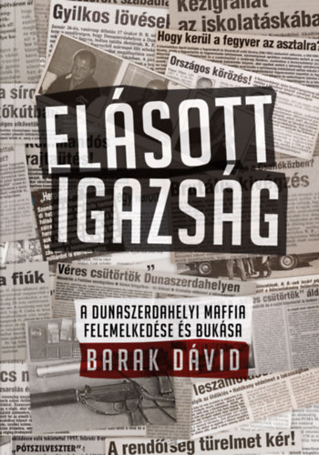 Barak Dvid - Elsott igazsg