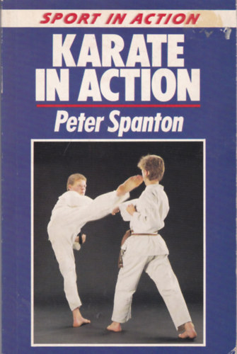 Peter Spanton - Karate in Action