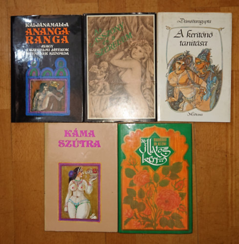 Muhammad An-Nefzawi - 5 klasszikus keleti erotikus mű: Káma-szútra, Illatos kert, A kerítőnő tanítása, Az asszony és a szerelem, Anangaranga