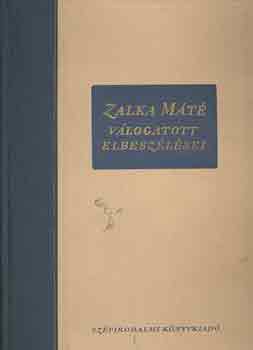Zalka M�t� v�logatott elbesz�l�sei