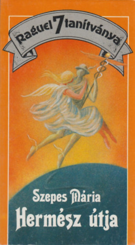 Szepes M�ria - Herm�sz �tja