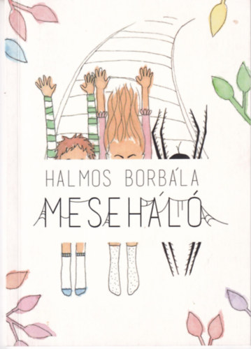 Halmos Borbla - Mesehl