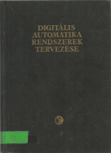 Medek Bla - Digitlis automatika rendszerek tervezse