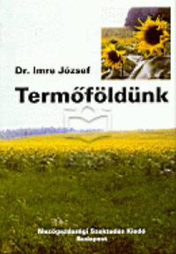 Dr. Imre J�zsef - Term�f�ld�nk