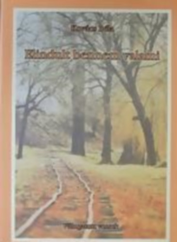 Budai Szilvia  Kov�cs B�la (Szerk.) - Elindult bennem valami