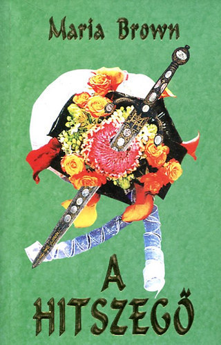 Maria Brown - A  hitszeg�