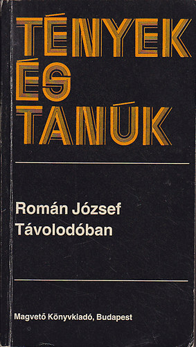 Romn Jzsef - Tvolodban
