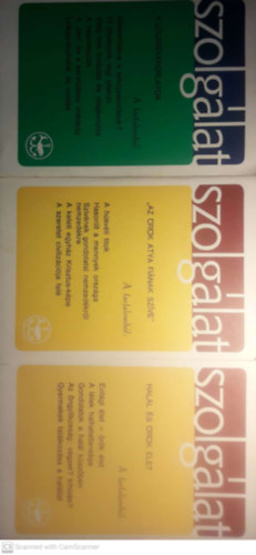 Szolg�lat 18.sz - A lelkigyakorlatok + Szolg�lat  49. Hal�l �s �r�k �let + Szolg�lat 55. " Az �r�k Atya Fi�nak Sz�ve" ( 3 k�tet )