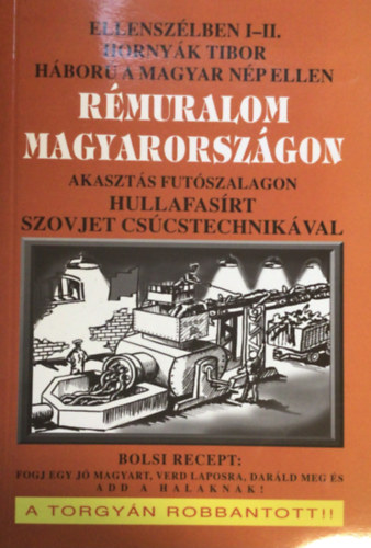 Hornyk Tibor - Rmuralom Magyarorszgon. Hbor a magyar n ellen. Ellenszlben I. rsok, dokumentumok, interjk.