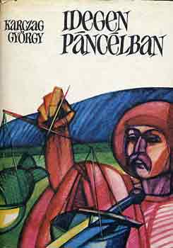 Karczag Gyrgy - Idegen pnclban