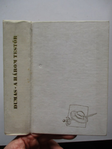 Alexandre Dumas - A h�rom test�r