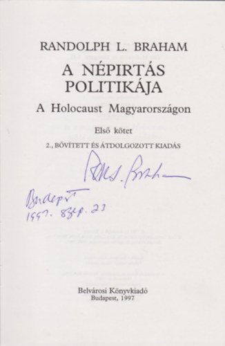 Randolph L. Braham  (szerk.) - A npirts politikja I-II.