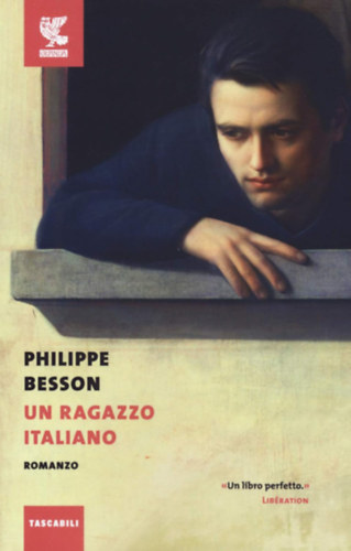 Philippe Besson - Un ragazzo italiano