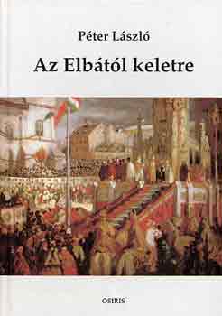 Pter Lszl - Az Elbtl keletre