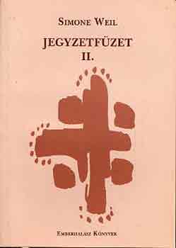 Simone Weil - Jegyzetfzet II.