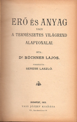 B�chner Lajos - Er� �s anyag vagy a term�szetes vil�grend alapvonalai
