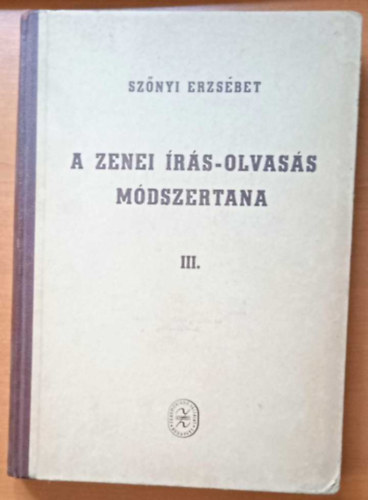Sznyi Erzsbet - A zenei rs-olvass mdszertana III.