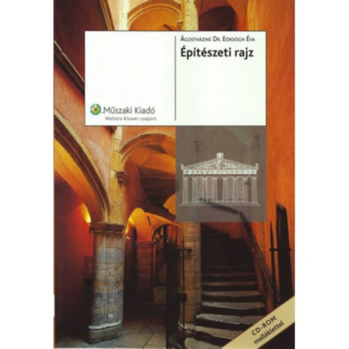 Ágostháziné Dr. Eördögh Éva - Építészeti rajz CD-melléklettel