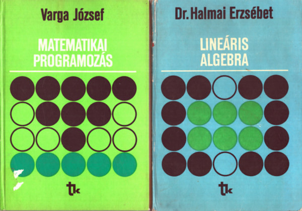 Dr. Varga Jzsef Halmai Erzsbet - 2 db Matematika: Lineris algebra + Matematikai programozs