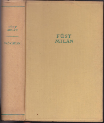 F�st Mil�n - �r�kt�zek (�sszegy�jt�tt elbesz�l�sek)