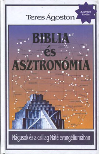 Teres goston - Biblia s asztronmia - Mgusok s a csillag Mt evangliumban