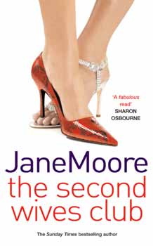Jane Moore - The Second Wives Club