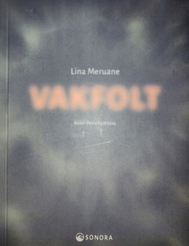 Lina Meruane - Vakfolt