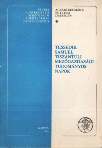 Tessedik Sámuel - Tiszántúli mezőgazdasági tudományos napok