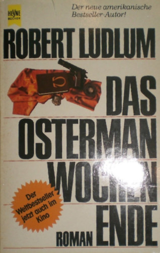 Robert Ludlum - Das Osterman Wochenende