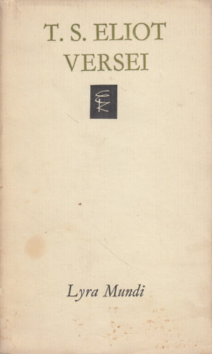 T. S. Eliot - T. S. Eliot versei (Lyra Mundi)