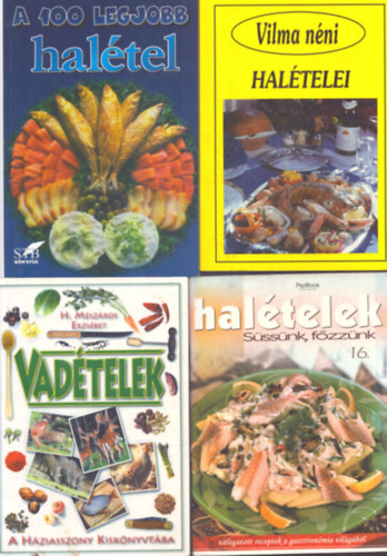 H. Mészáros Erzsébet - 4 db vad- és halételes szakácskönyv: Halételek (Süssünk, főzzünk 16.) - A 100 legjobb halétel - Vilma néni halételei - Vadételek