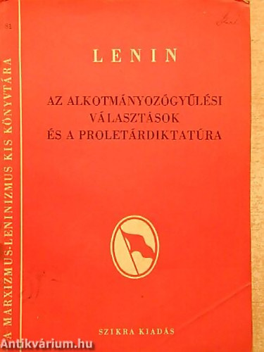 Lenin - Az alkotmnyozgylsi vlasztsok s a proletrdiktatra