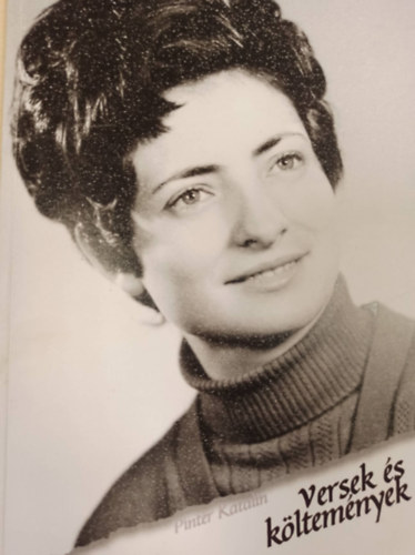Pintér Katalin - Versek és költemények