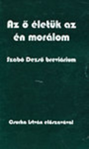 Vasvri Erika  (szerk.) - Az  letk az n morlom (Szab Dezs brevirium)