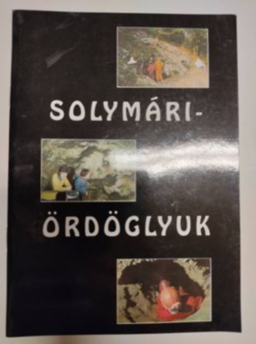 Hazslinszky Tam�s  (szerk.) - Solym�ri-�rd�glyuk