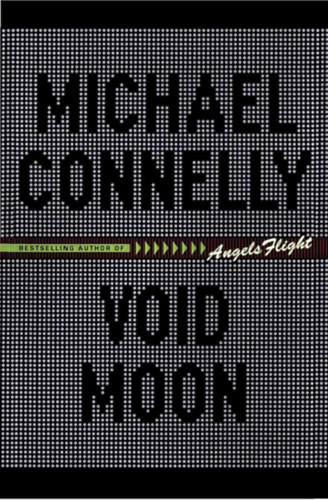 Michael Connelly - Void moon