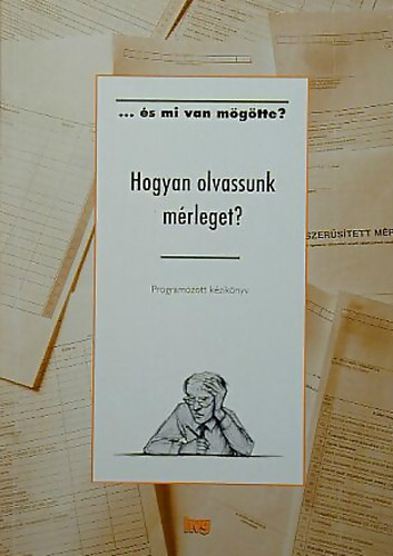 Hogyan olvassunk mérleget?